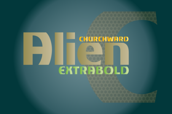 Churchward Alien Font for Bold Campaign Headlines