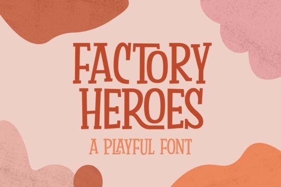 Factory Heroes Font for Creative Design