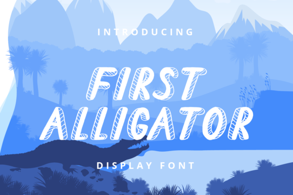 First Alligator: A Bold Display Font for Modern Campaigns