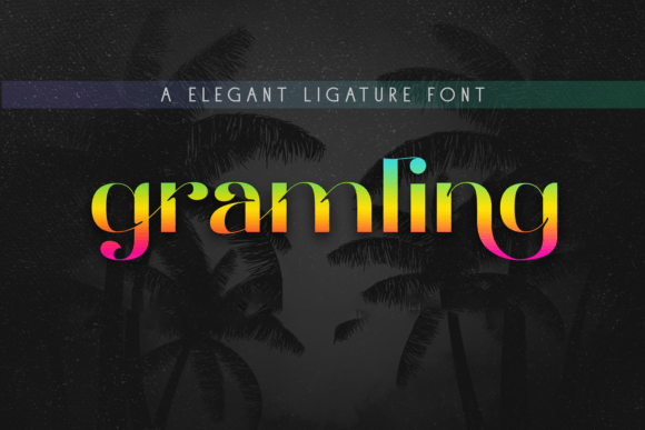 Gramling: A Modern Font for Business Branding