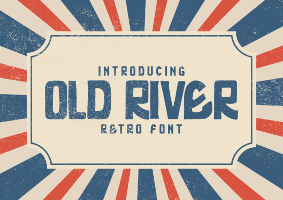 Old River Font for Creative Projects