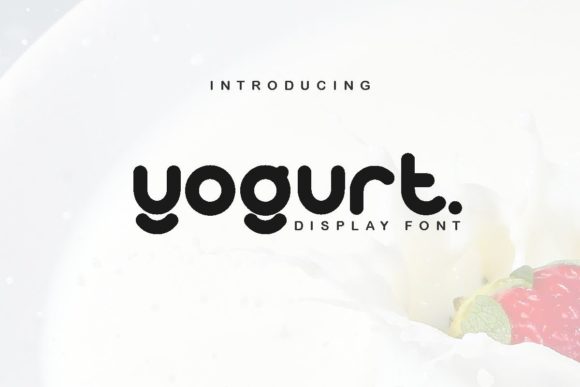 Yogurt Typeface Review: A Neat Display Font for Branding